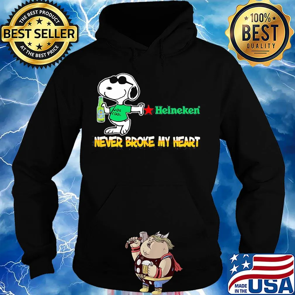 Snoopy heineken beer never broke my heart s Hoodie