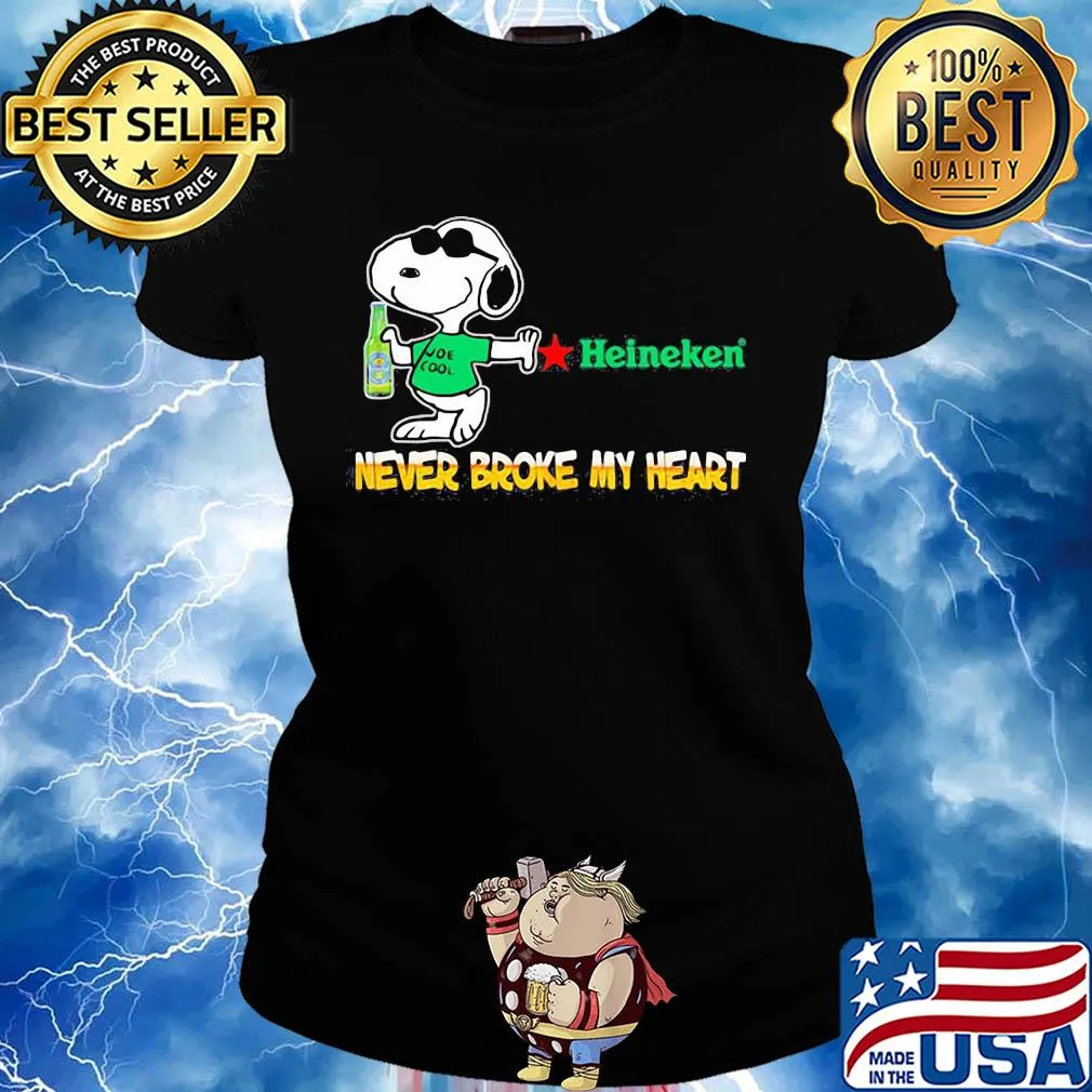 Snoopy heineken beer never broke my heart s Ladies tee