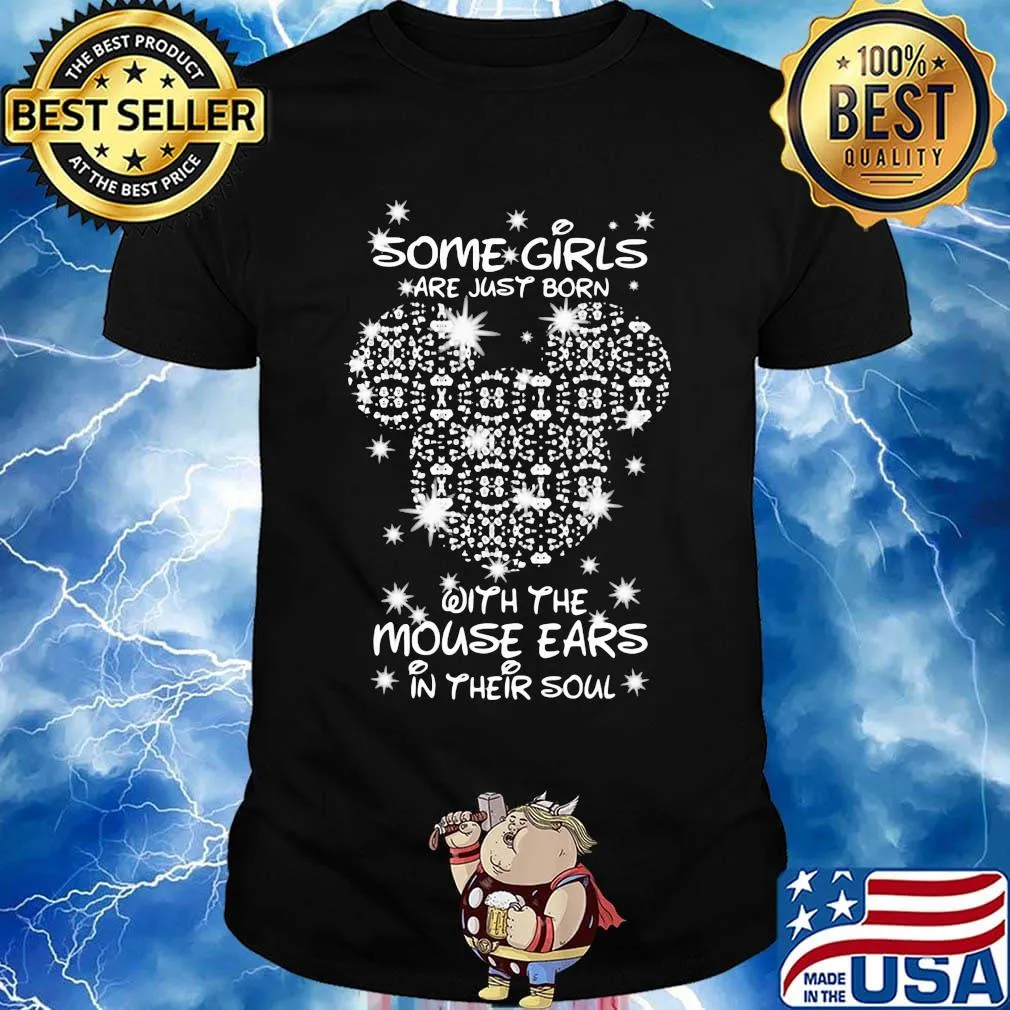 Some girls are just born with the mouse ears in their soul diamond shirt
