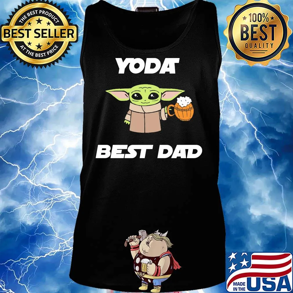 Star wars baby yoda drink beer best dad happy father's day s Tank top