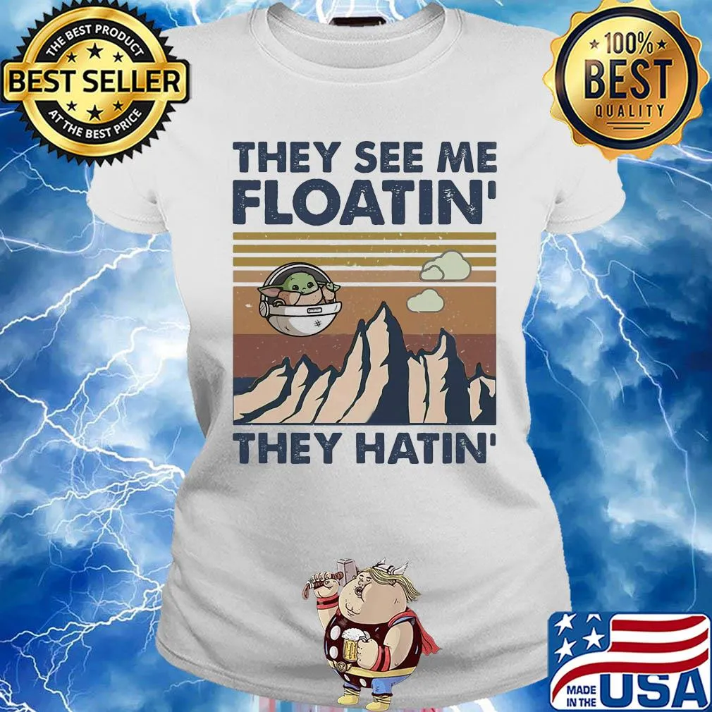 Star wars baby yoda they see me floatin they hatin vintage s Ladies tee