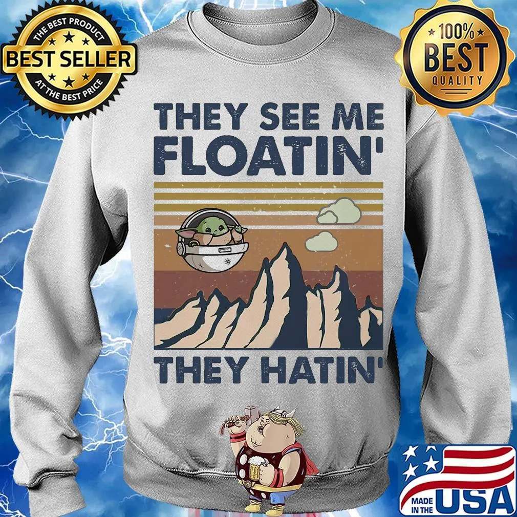 Star wars baby yoda they see me floatin they hatin vintage s Sweater