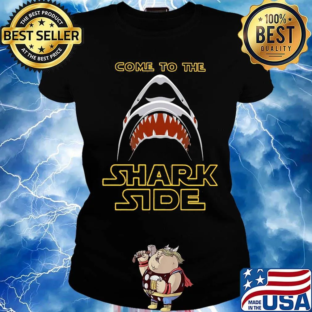 Star wars come to the shark side s Ladies tee
