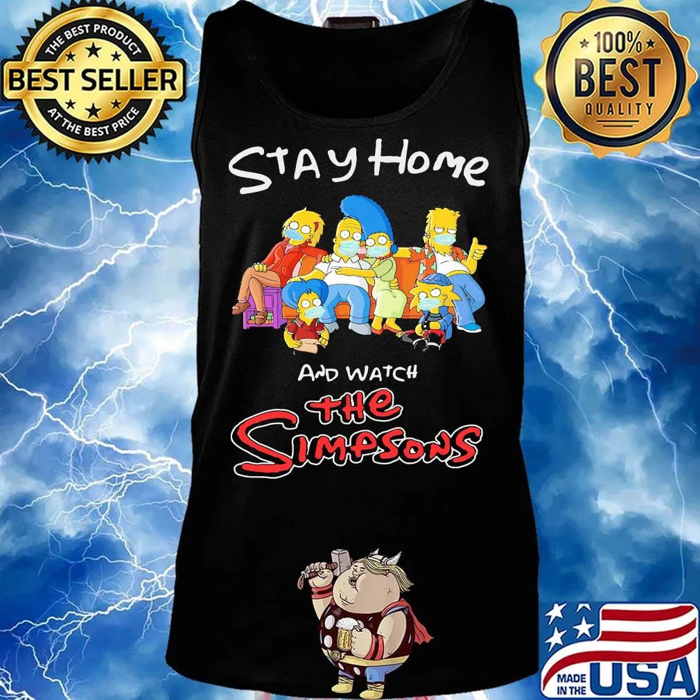 Stay home and watch the simpsons mask s Tank top