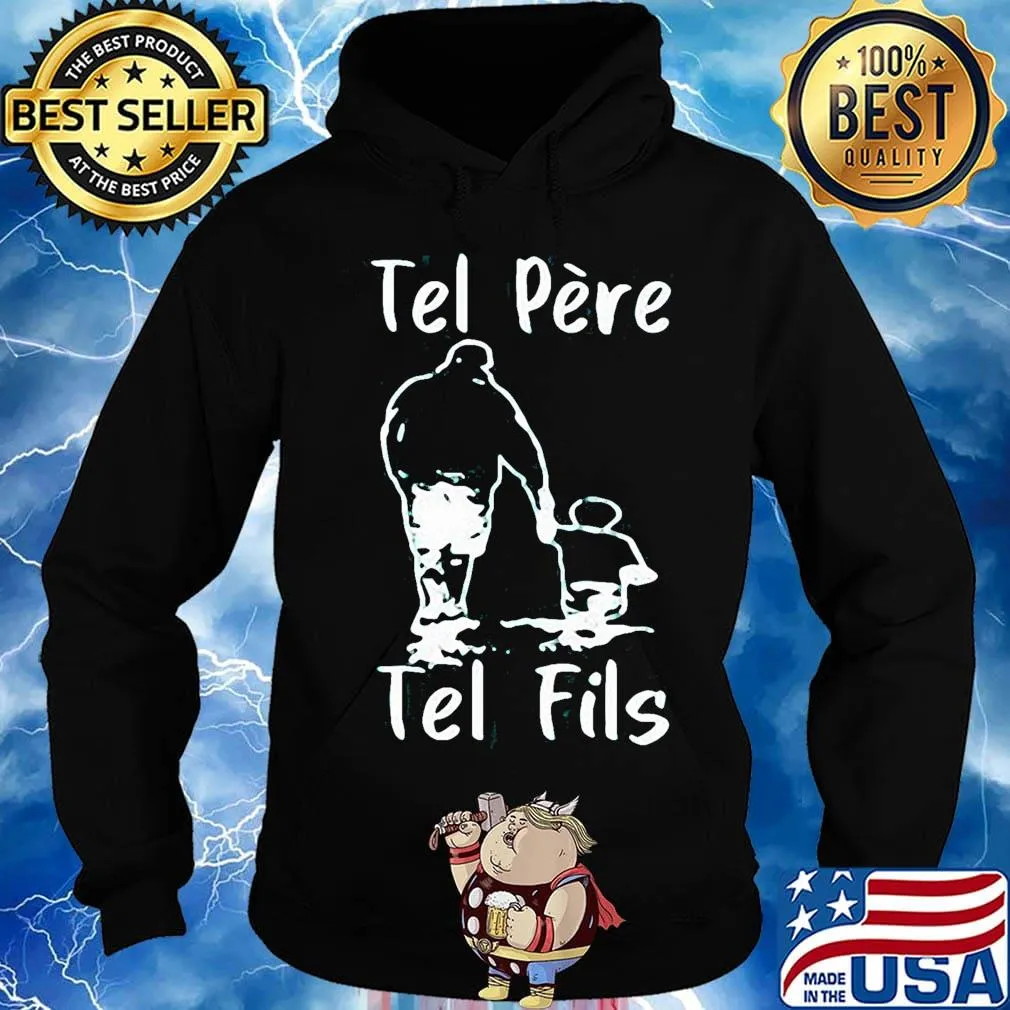 Tel père Tel fils Dad and Boy s Hoodie