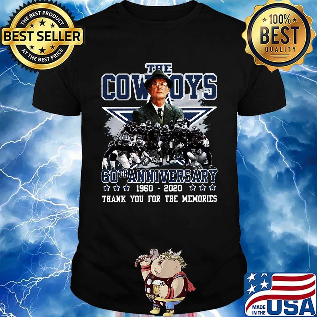 The dallas cowboys 60th anniversary 1960 2020 thank you for the memories shirt