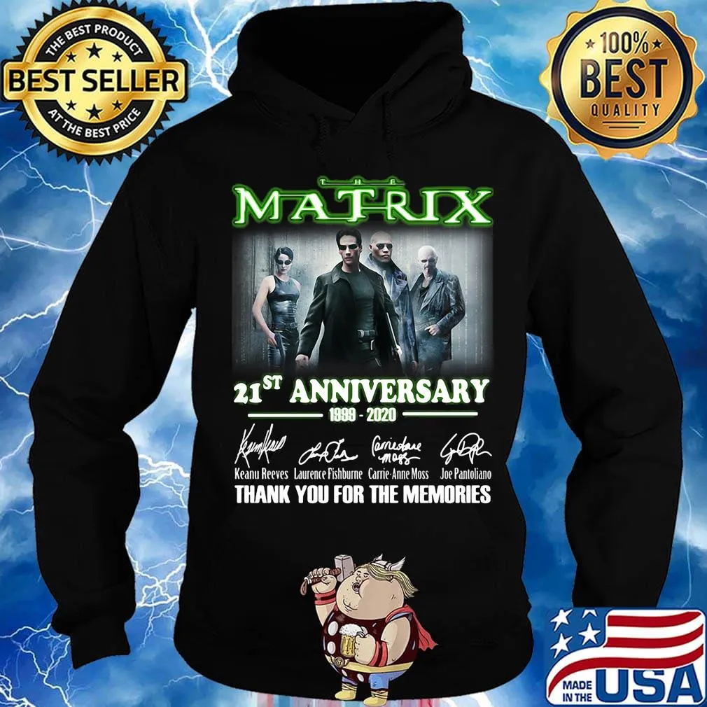 The matrix 21st anniversary 1999 2020 thank you for the memories signatures s Hoodie