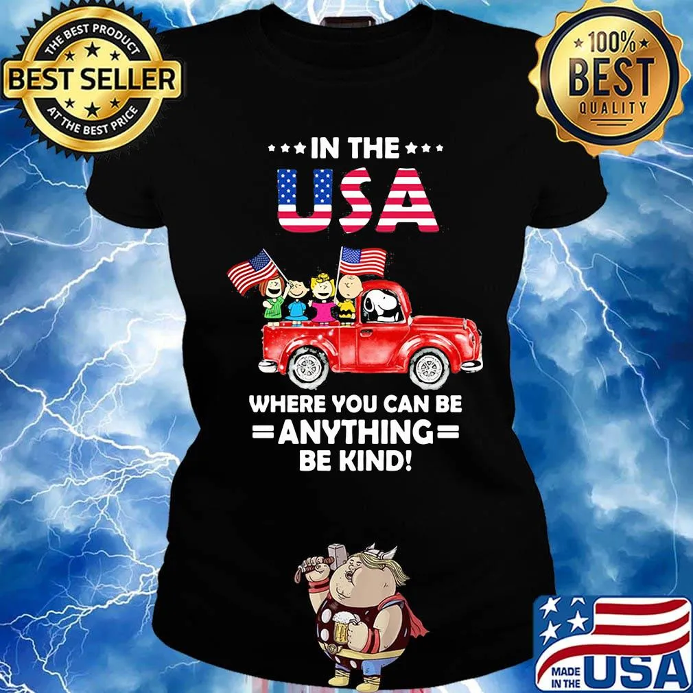 The peanuts in the usa where you can be anything be kind american flag independence day s Ladies tee
