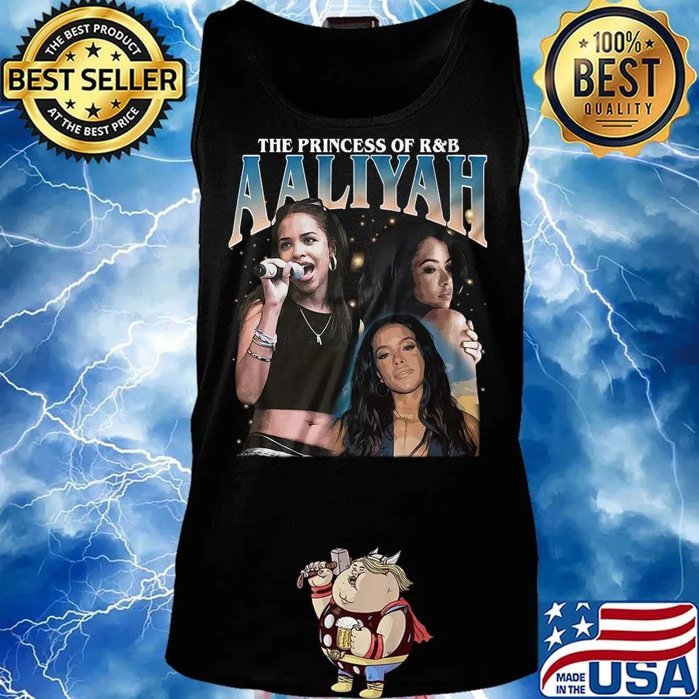 The princess of r&b aaliyah s Tank top