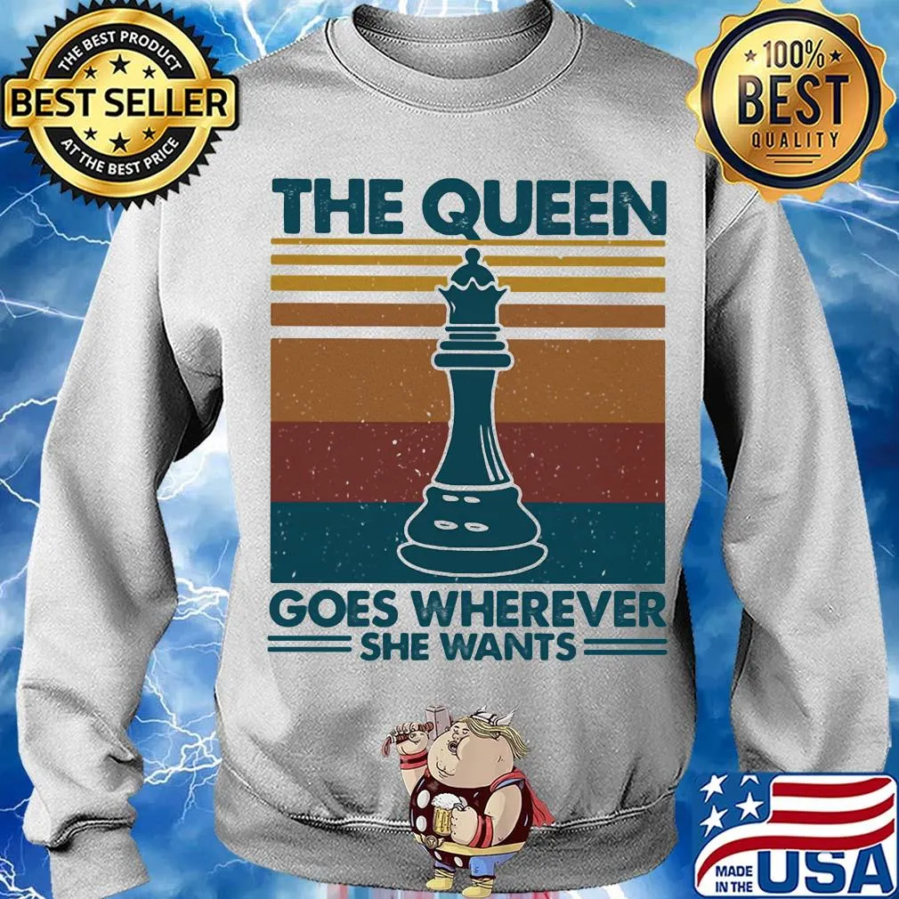 The queen goes wherever she wants chess vintage retro s Sweater