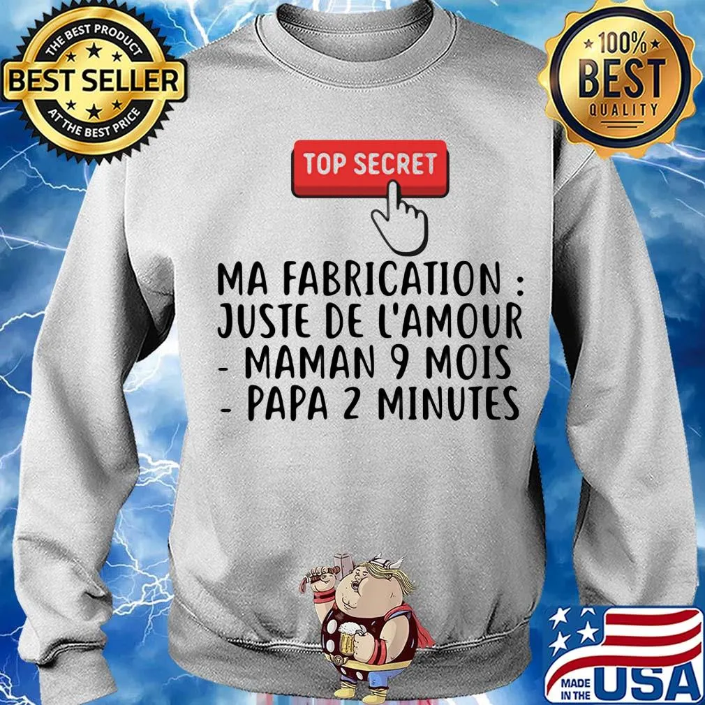 Top secret ma fabrication juste de l'amour maman 9 mois papa 2 minutes s Sweater