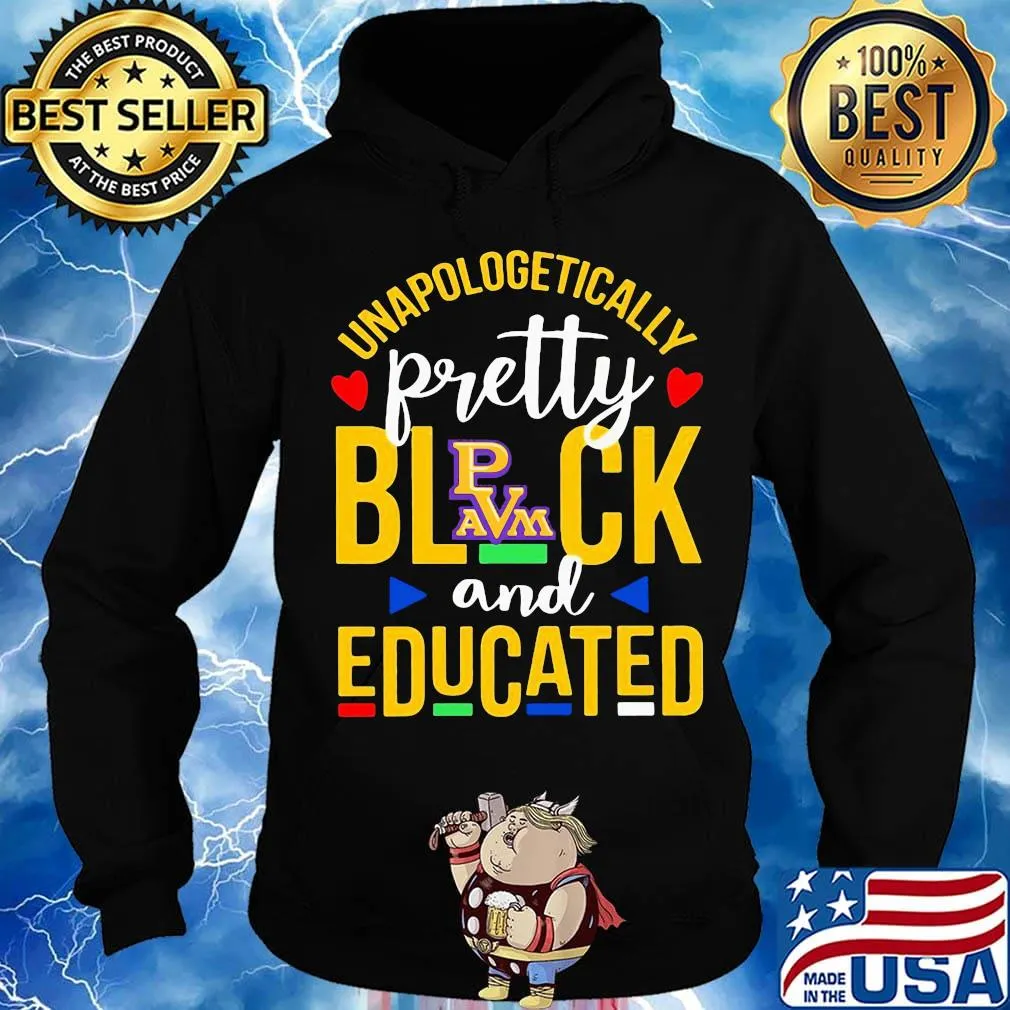 Unapologetically pretty black and educated prairie view a&m university styles 90's s Hoodie