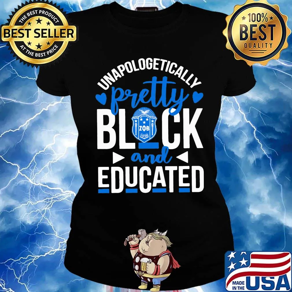 Unapologetically pretty black and educated zeta phi beta heart styles 90's s Ladies tee