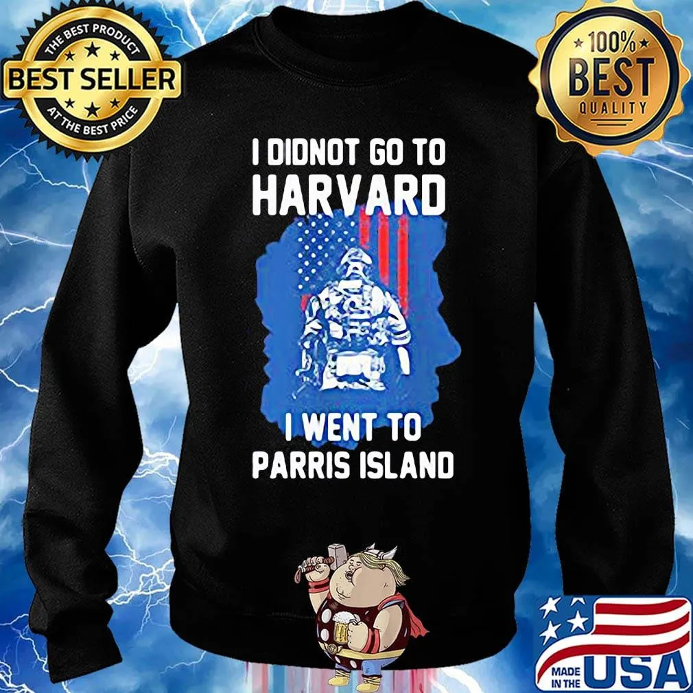 Veteran i didnot go to harvard i went to parris island american flag independence day s Sweater