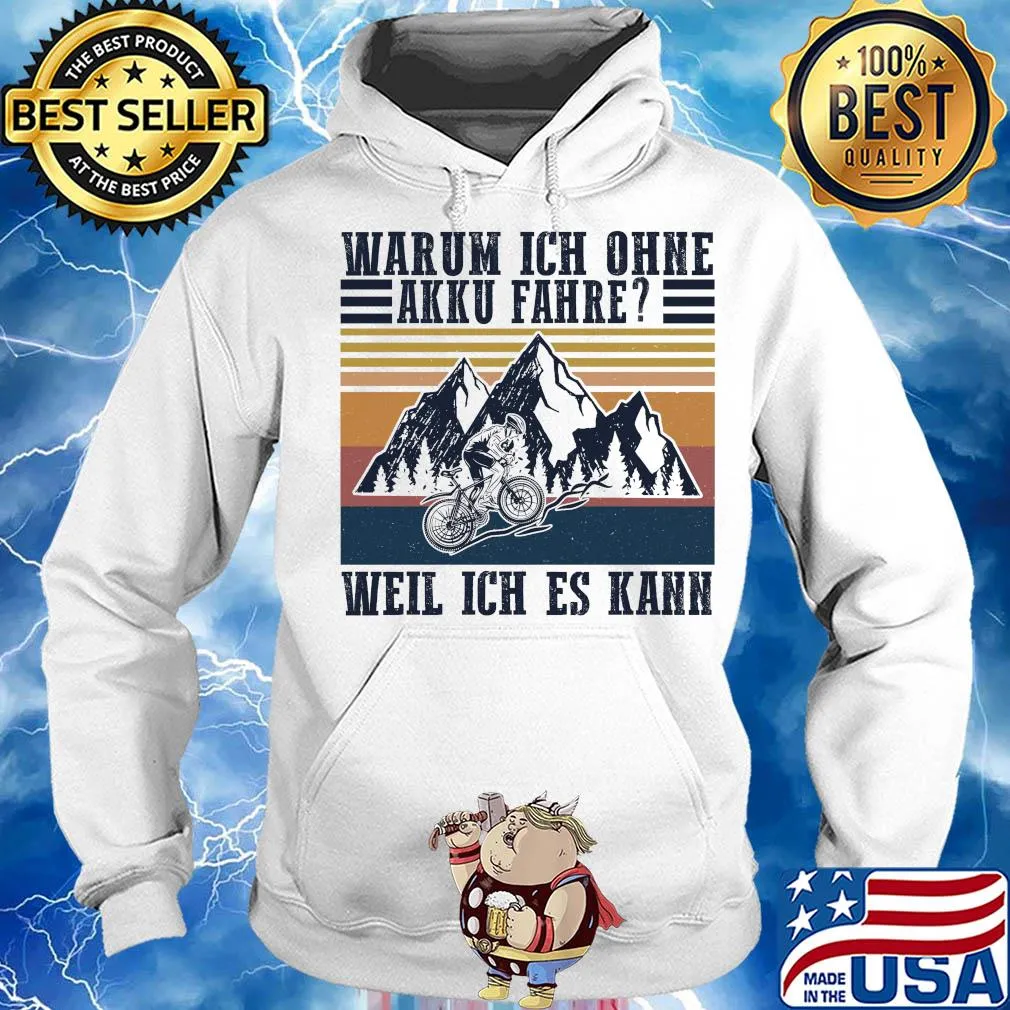 Warum ich ohne akku fahre weil ich's kann bicycling vintage s Hoodie
