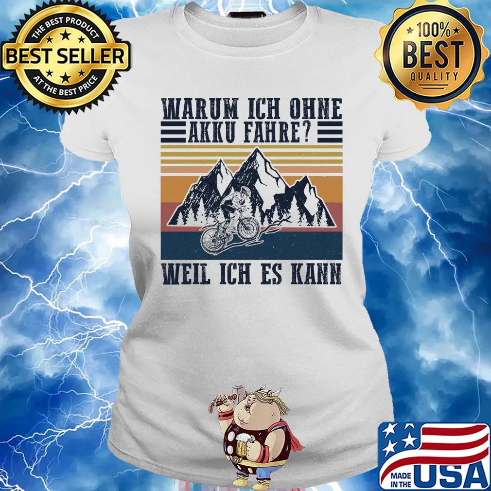 Warum ich ohne akku fahre weil ich's kann bicycling vintage s Ladies tee
