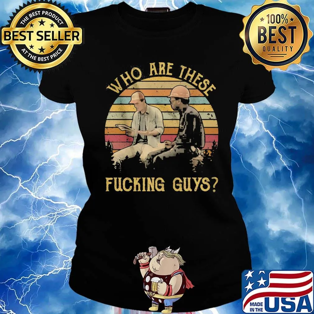 Who are these fucking guys vintage retro s Ladies tee