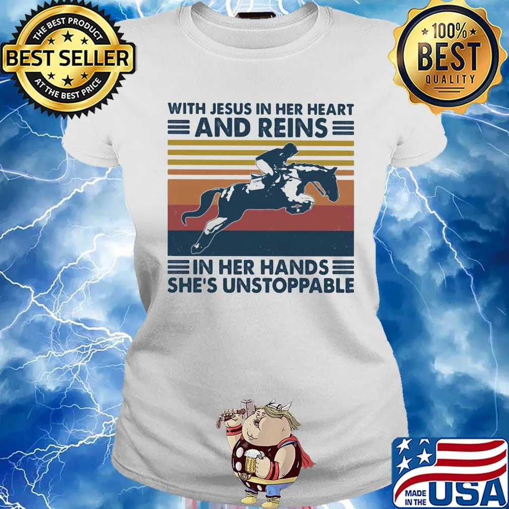 With jesus in her heart and reins in her hand she is unstoppable vintage retro s Ladies tee