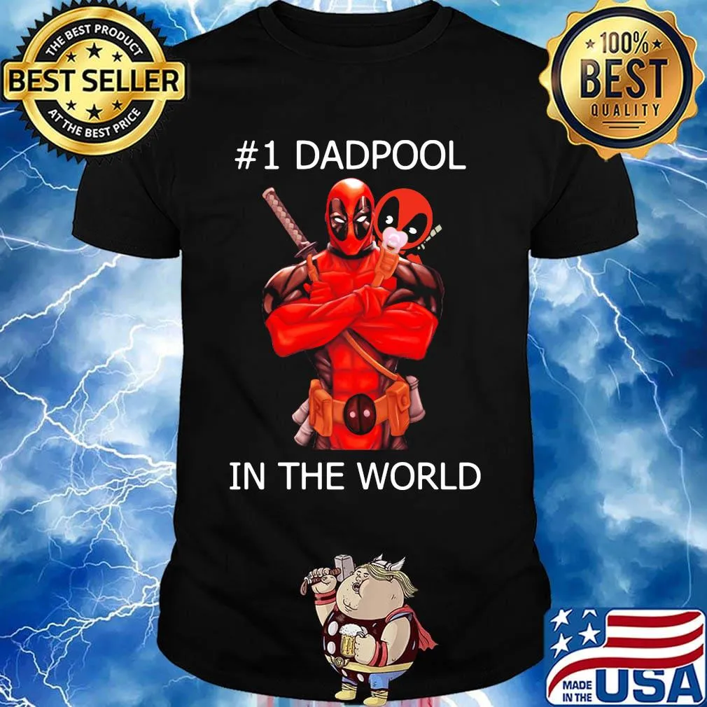 #1 Dadpool in the world shirt