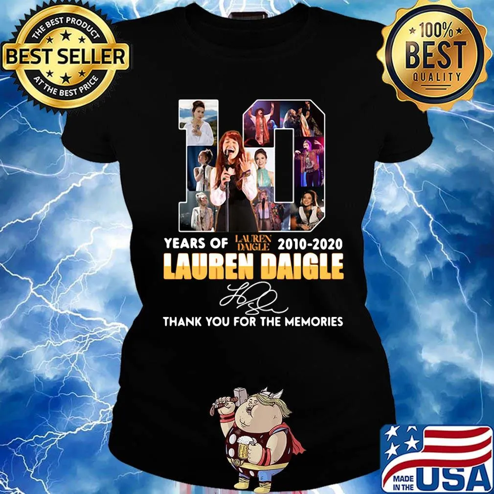 10 years of 2010 2020 lauren daigle thank you for the memories signature s Ladies tee