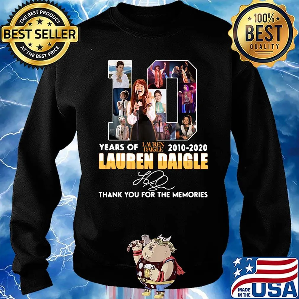 10 years of 2010 2020 lauren daigle thank you for the memories signature s Sweater