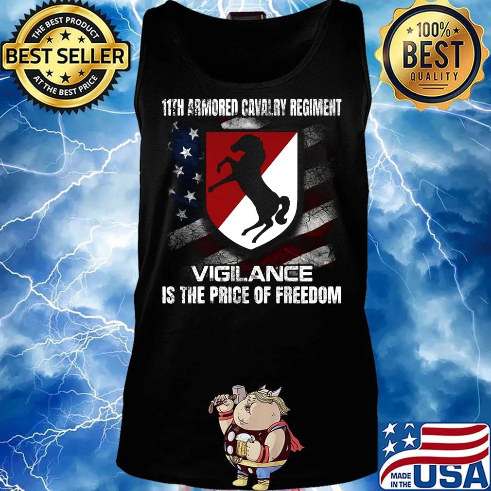 11th armored cavalry regiment vigilance is the price of freedom american flag independence day s Tank top