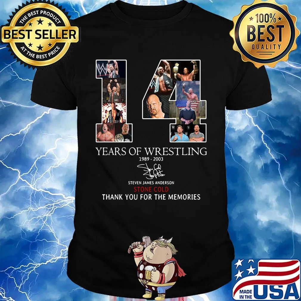 14 years of wrestling 1989 2003 steven james anderson stone cold thank you for the memories signature shirt