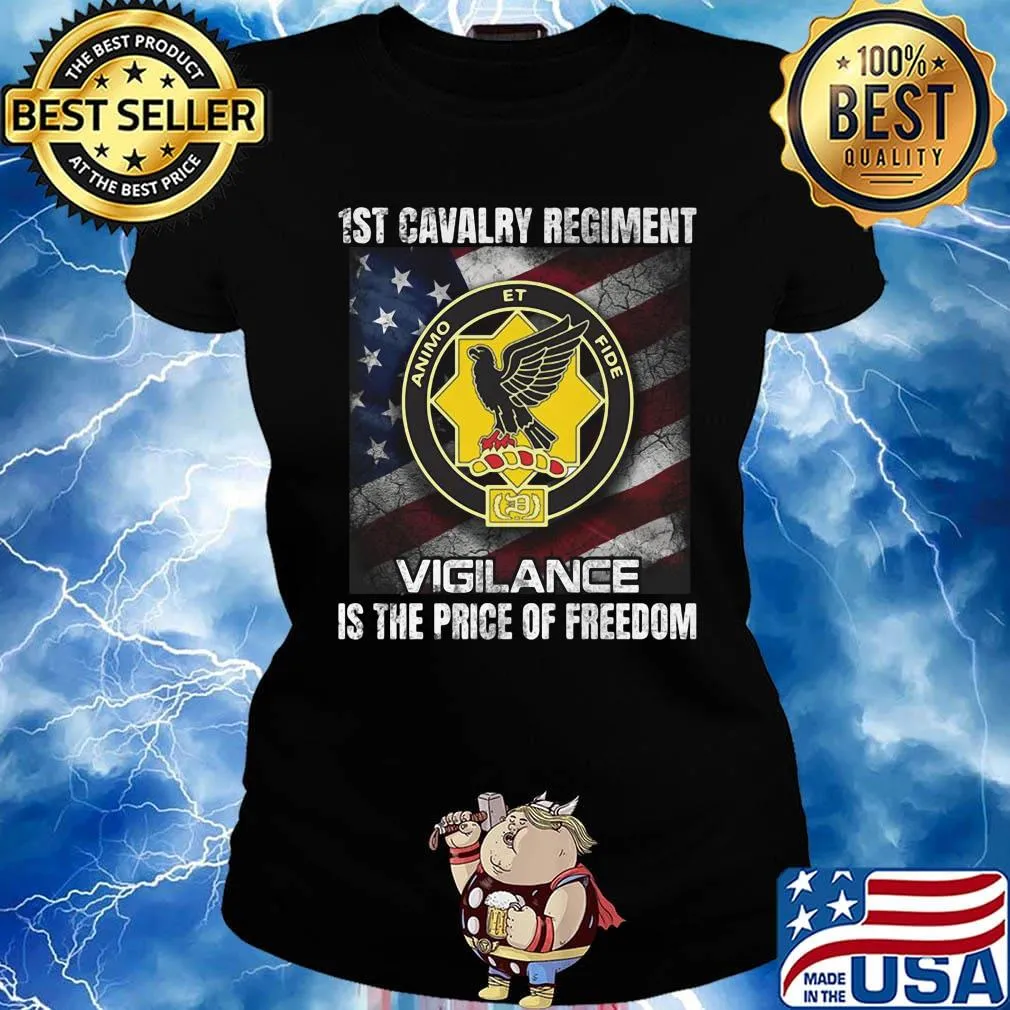 1st cavalry regiment vigilance is the price of freedom american flag independence day s Ladies tee