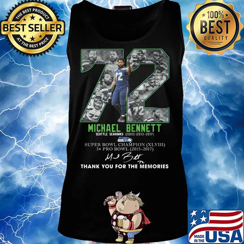 72 michael bennett seattle seahwks 2013 2017 suoer bowl chamopion thank you for the memories signature s Tank top