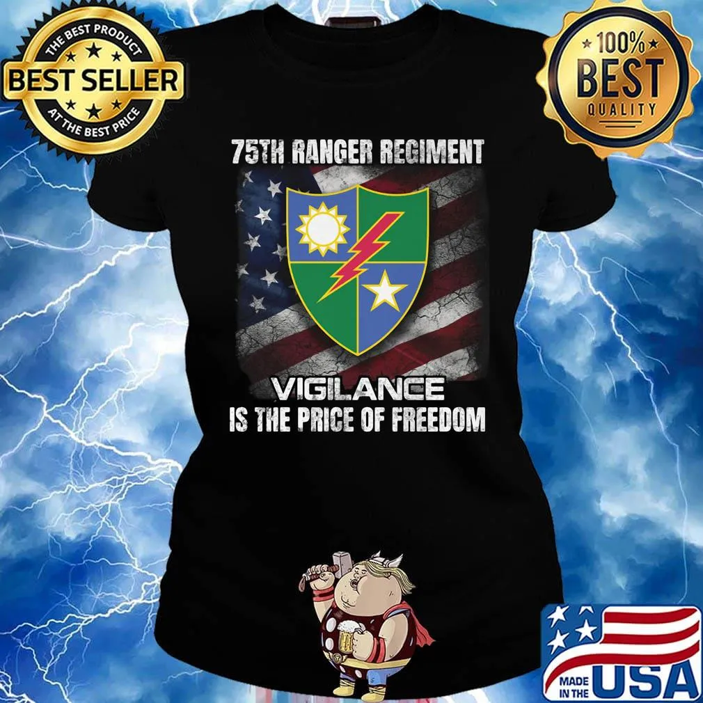 75th ranger regiment vigilance is the price of freedom american flag independence day s Ladies tee