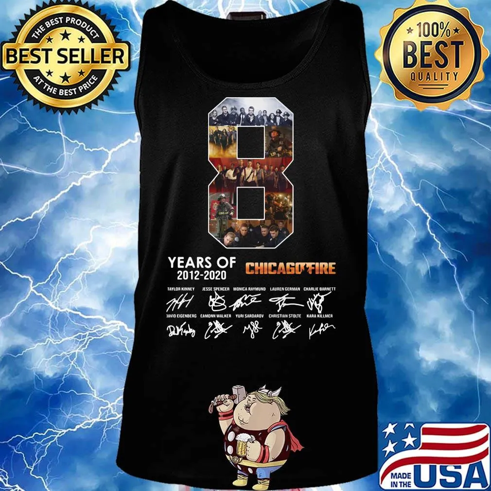 8 years of 2012 2020 chicago fire signatures s Tank top