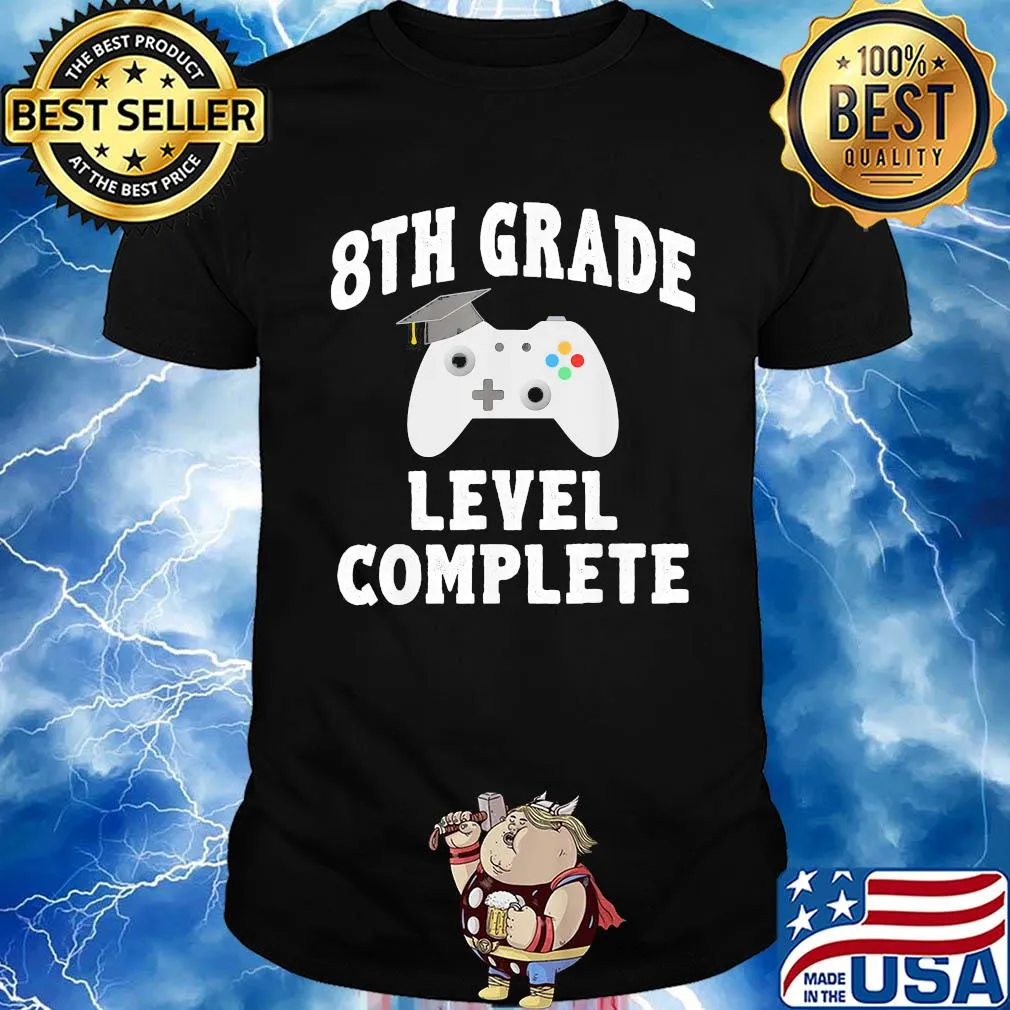 8th grade level complete game graduate shirt