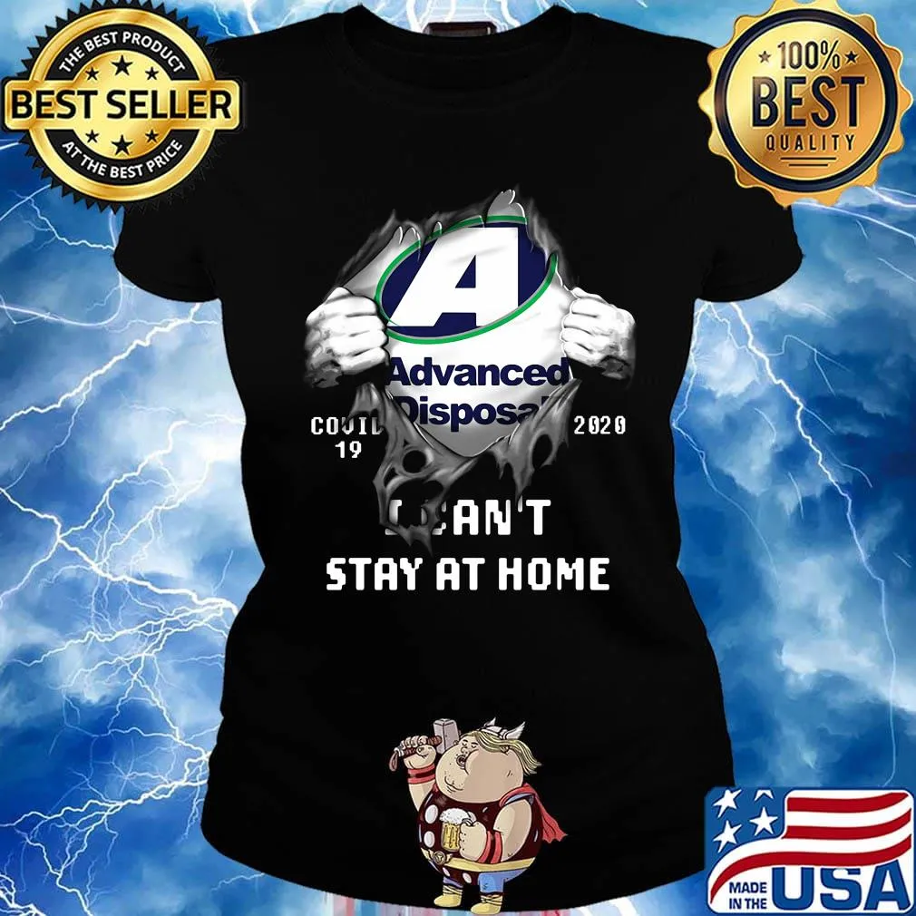 Advanced Disposal I can't stay at home s Ladies tee