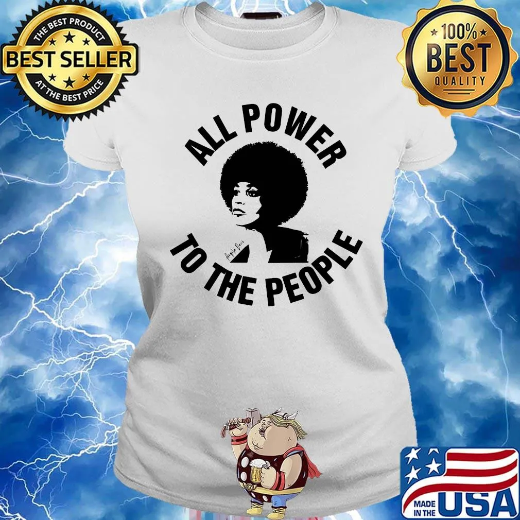 All power to the people angela davis s Ladies tee