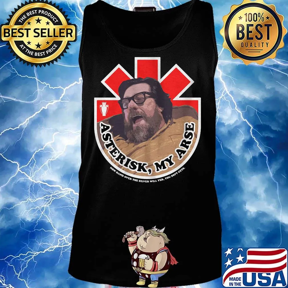 Asterisk my arse now hand over the silver will yer you soft cets s Tank top