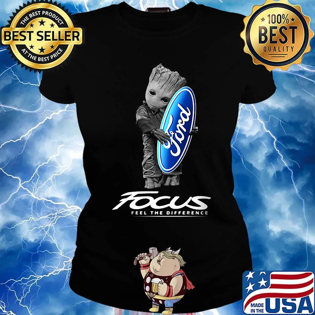 Baby groot hug ford logo focus feel the difference s Ladies tee