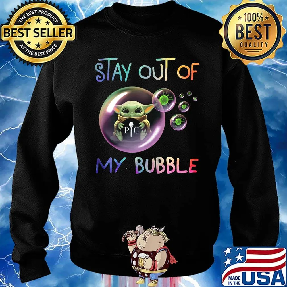 Baby yoda hug pic stay out of my bubble covid-19 s Sweater