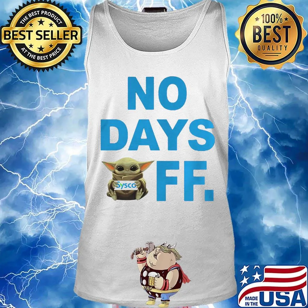 Baby yoda hug sysco no day off s Tank top