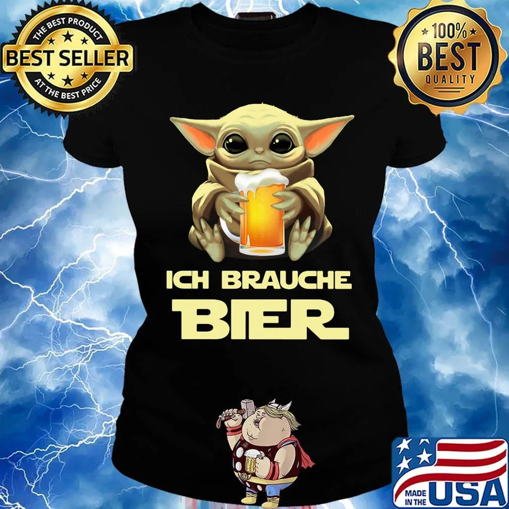 Baby yoda ich brauche bier s Ladies tee