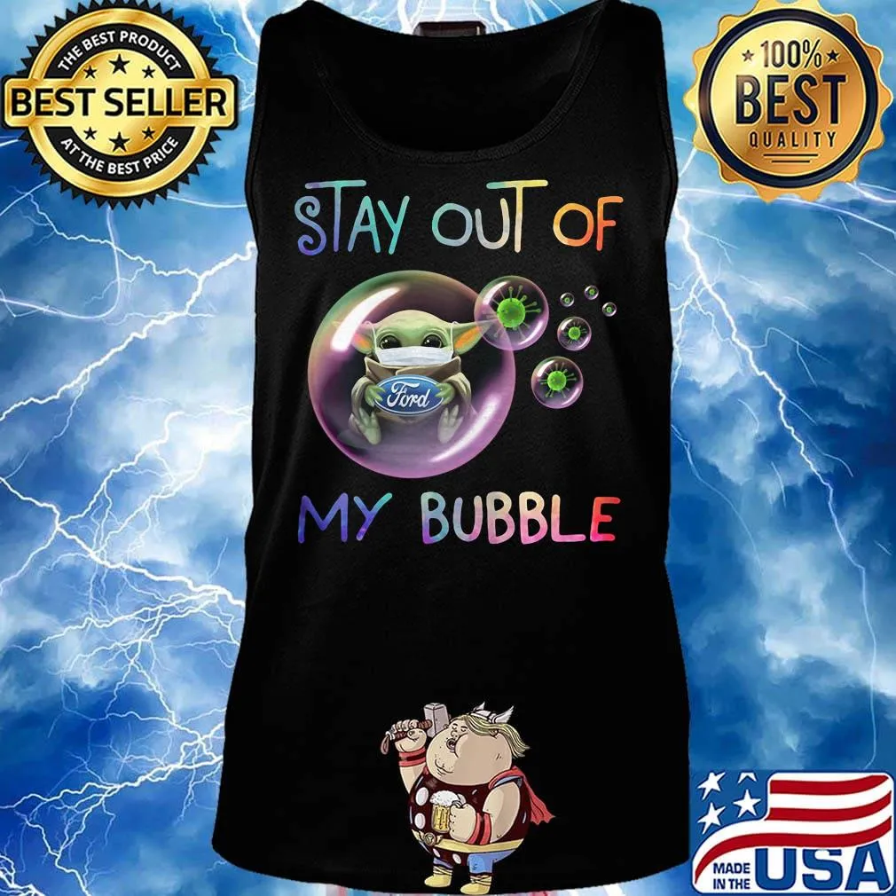 Baby yoda mask hug ford stay out of my bubble covid-19 s Tank top