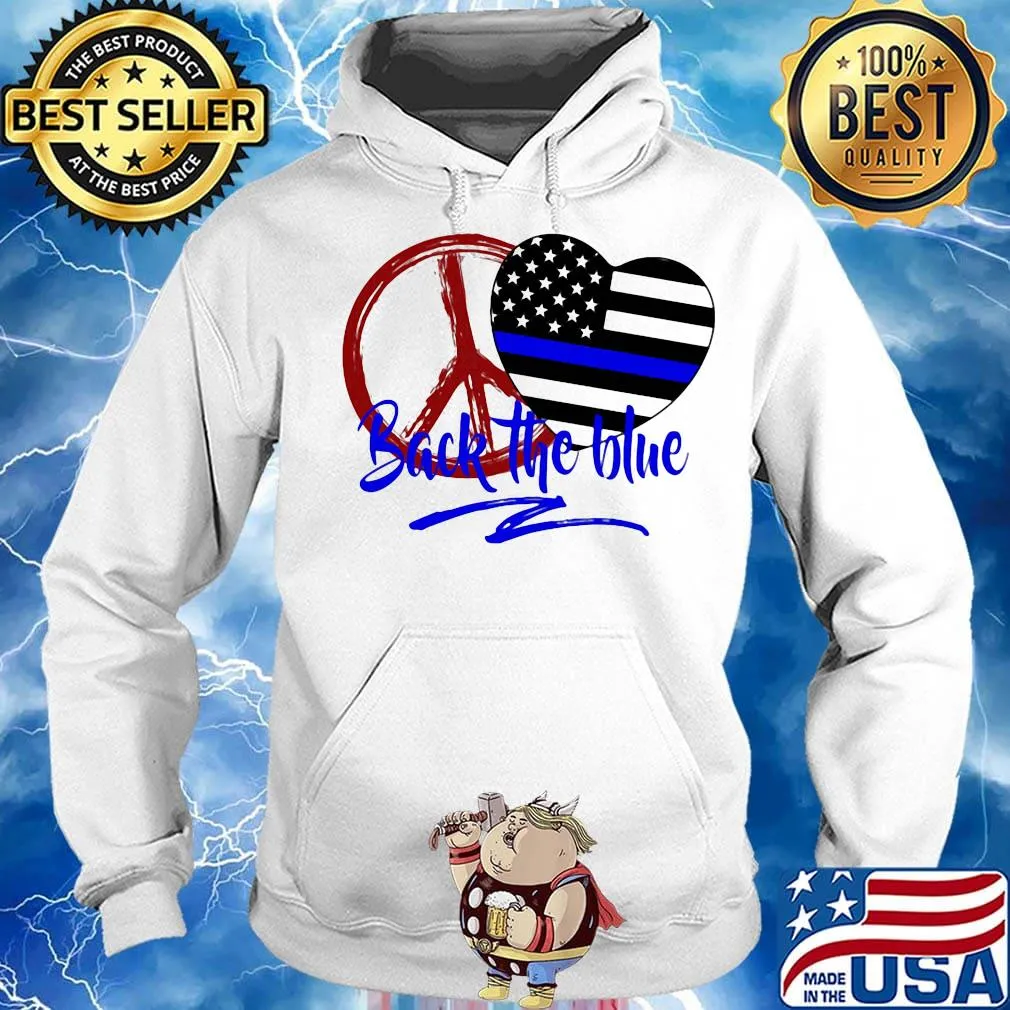 Back The Blue America Love Heart Independence Day Shirt Hoodie