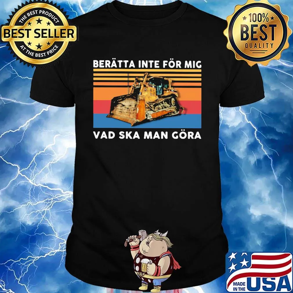 Beratta inte for mig vad ska man gora vintage retro shirt