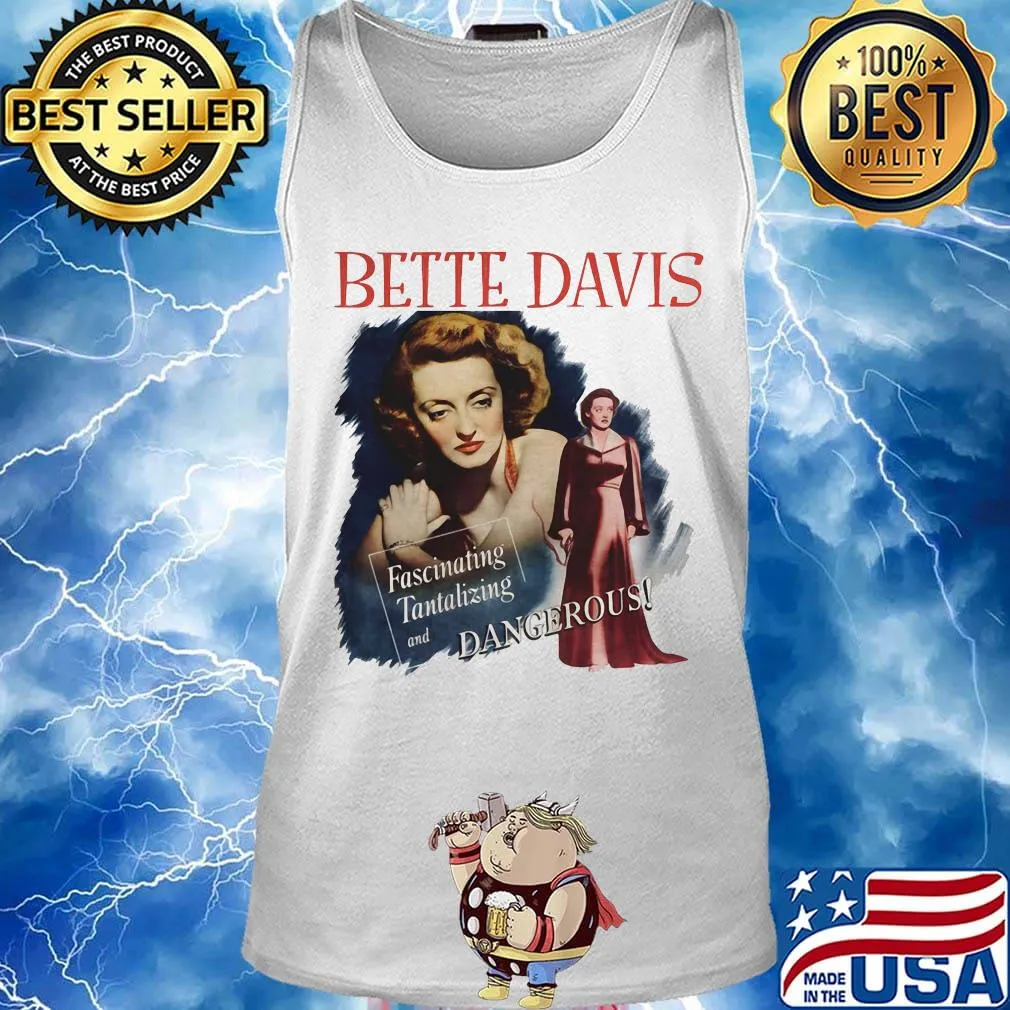 Bette davis fascinating tantalizing and dangerous s Tank top