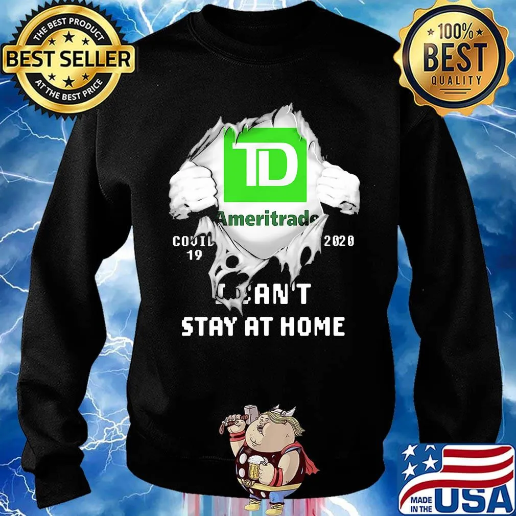 Blood insides ameritrade covid-19 2020 i can't stay at home s Sweater