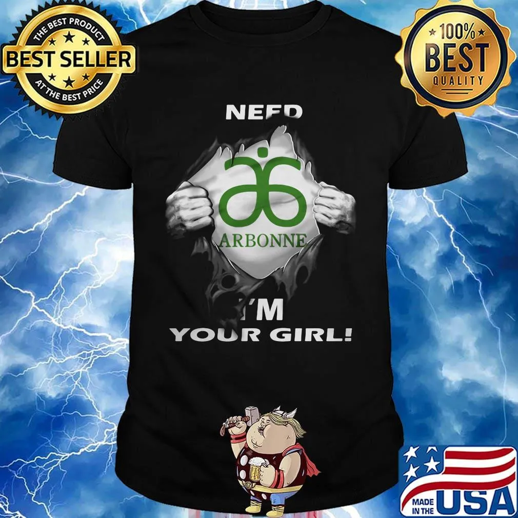 Blood insides arbonne logo need i'm your girl shirt