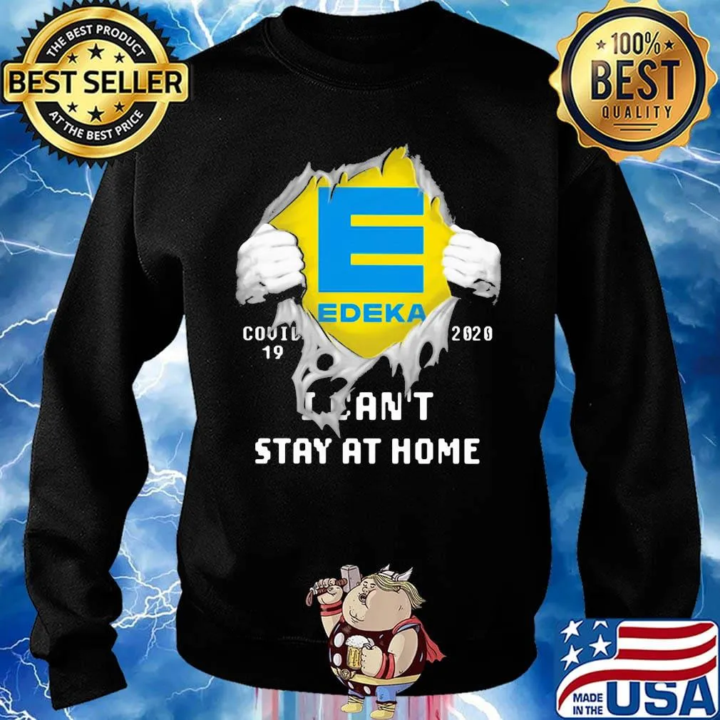 Blood insides edeka covid-19 2020 i can't stay at home s Sweater