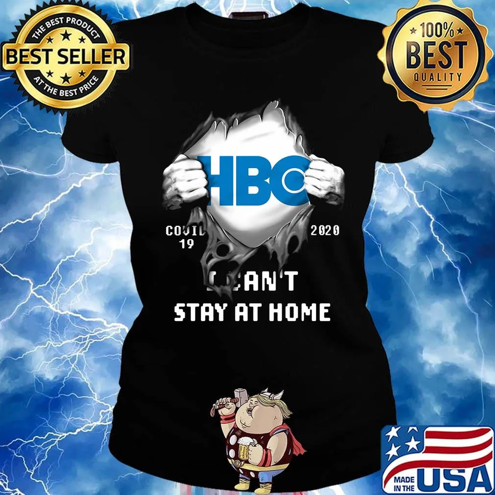 Blood insides hbo covid-19 2020 i can't stay at home s Ladies tee
