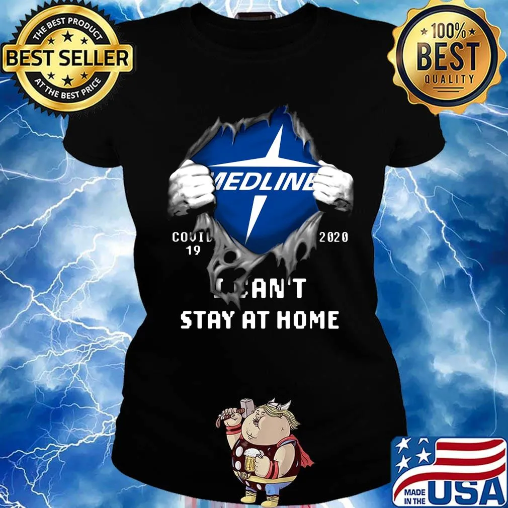 Blood insides medline logo covid-19 2020 i can't stay at home s Ladies tee