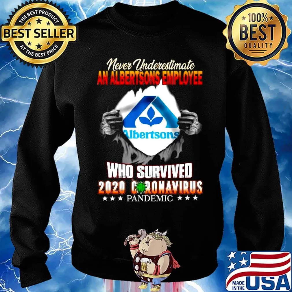 Blood insides never underestimate an albertsons employee who survived 2020 coronavirus pandemic s Sweater