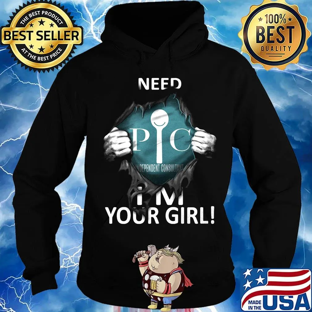 Blood insides pic independent consultant need i'm your girl s Hoodie